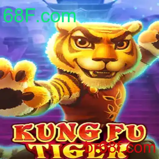 Descubra o Mundo de KungFuTiger: Uma Aventura Divertida no 68F.com